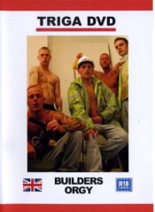 Triga Films, Builder's Orgy