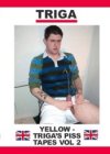 Triga Films, Yellow Triga' Piss Tape Volume 2